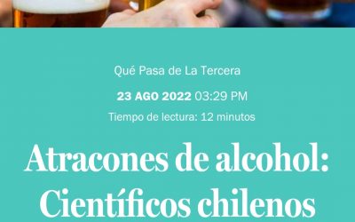 «Atracones de alcohol: Científicos chilenos descubren insospechado efecto de consumo compulsivo de licor» artículo publicado por Revista Qué Pasa de La Tercera
